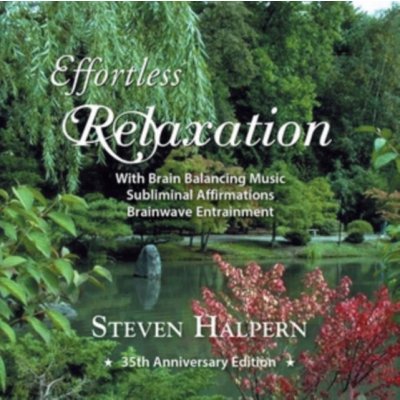 Halpern Steven - Effortless Relaxation CD – Zbozi.Blesk.cz