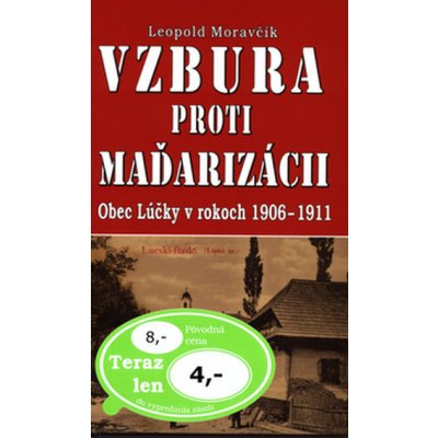 Vzbura proti maďarizácii – Hledejceny.cz