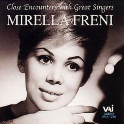 Close Encounters With Great Singers - Mirella Freni CD – Zbozi.Blesk.cz