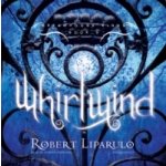 Whirlwind - Liparulo Robert, Swanson Joshua – Hledejceny.cz