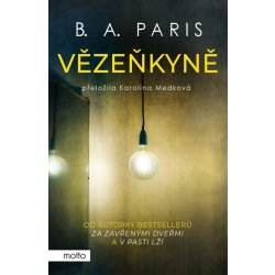 Vězeňkyně, 1. vydání - B. A. Paris