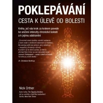 ANAG Poklepávání – Cesta k úlevě od bolesti - Nick ORTNER