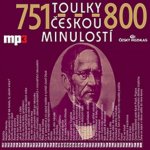 Toulky českou minulostí 751-800 - František Derfler, Igor Bareš, Iva Valešová – Zboží Dáma