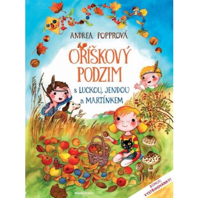 Oříškový podzim s Luckou, Jendou a Martínkem - Andrea Popprová – Zbozi.Blesk.cz