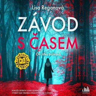 Závod s časem - Lisa Reganová - čte Jitka Ježková – Zbozi.Blesk.cz