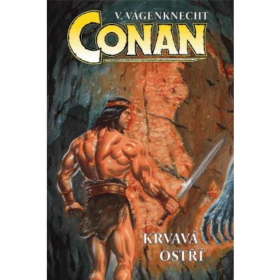 Conan - krvavá ostří - Václav Vágenknecht – Zbozi.Blesk.cz