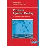 Precision Injection Molding - Jehuda Greener – Hledejceny.cz