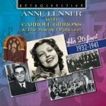 Carroll Gibbons The Savoy Orpheans Anne Lenner - Her 26 Finest - 1932 - 1941 CD – Hledejceny.cz
