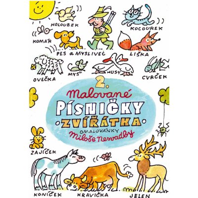 Malované písničky 2 Zvířátka Omalovánky Miloše Nesvatby – Sleviste.cz
