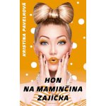 Hon na maminčina zajíčka – Hledejceny.cz