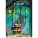 Pod šeptajícími dveřmi - TJ Klune – Hledejceny.cz