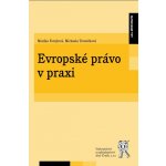 EVROPSKÉ PRÁVO V PRAXI – Hledejceny.cz