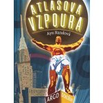 Atlasova vzpoura Ayn Randová – Zboží Dáma