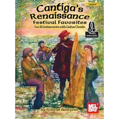 Cantiga 's Renaissance Festival Favorites Robert Bielefeld Paperback