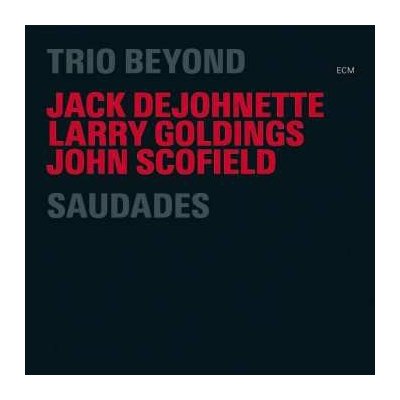 Jack DeJohnette - Saudades CD – Zboží Mobilmania