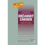 Občanský zákoník - Milan Holub, Josef Fiala, Jaroslav Bičovský – Hledejceny.cz