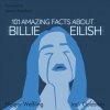 Audiokniha 101 Amazing Facts about Billie Eilish