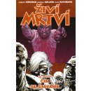 Živí mrtví 10 - Co se z nás stalo - Robert Kirkman