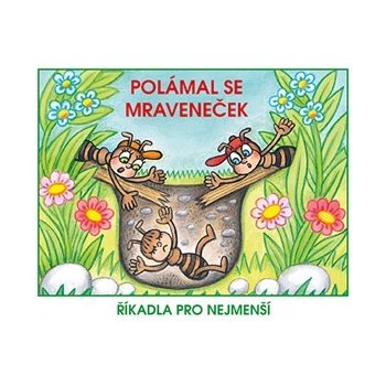 Polámal se mraveneček