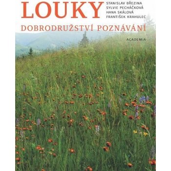 Louky - Dobrodružství poznávání - Stanislav Březina