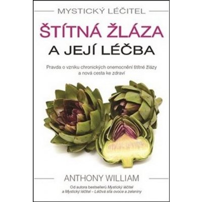 Mystický léčitel – Štítná žláza a její léčba – Zbozi.Blesk.cz