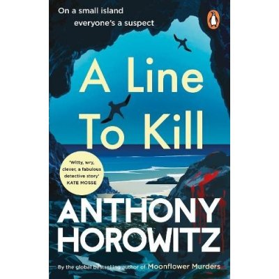 A Line to Kill - Anthony Horowitz – Hledejceny.cz