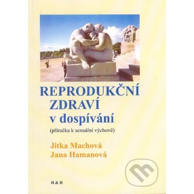 Reprodukční zdraví v dospívání – Hledejceny.cz