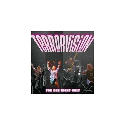 Terrorvision - For One Night Only CD – Zbozi.Blesk.cz