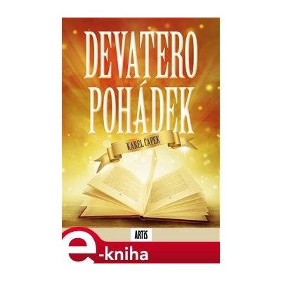 Devatero pohádek - Karel Čapek – Hledejceny.cz