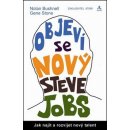 Objeví se nový Steve Jobs? - Jak najít a rozvíjet nový talent