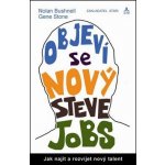 Objeví se nový Steve Jobs? - Jak najít a rozvíjet nový talent – Hledejceny.cz