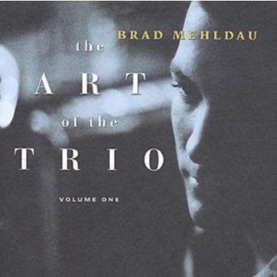 MEHLDAU,BRAD THE ART OF THE TRIO VOL. 1 – Hledejceny.cz