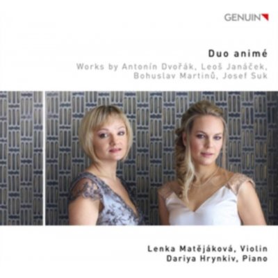 Duo Anime - Works By Antonin Dvorak. Leos Janacek. Bohuslav Martinu And Josef Suk CD