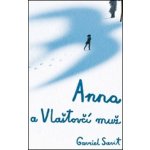 Anna a Vlaštovčí muž - Gavriel Savit