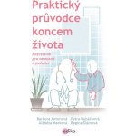 Praktický průvodce koncem života – Hledejceny.cz