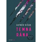 Temná rána - Zbyněk Vičar – Zboží Dáma