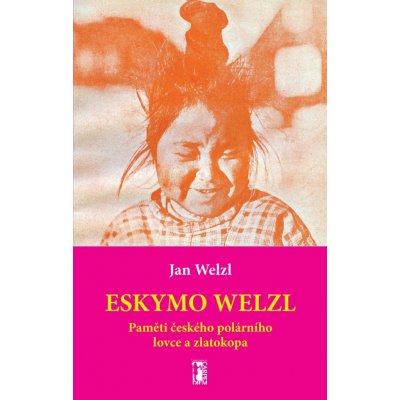 Eskymo Welzl + CD/DVD – Hledejceny.cz