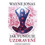 Jak funguje uzdravení - Jonas Wayne – Sleviste.cz