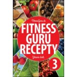 Fitness Guru Recepty 3 – Sleviste.cz