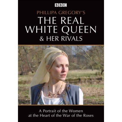 Philippa Gregory's The Real White Queen and her Rivals DVD – Zboží Mobilmania