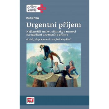 Urgentní příjem - druhé, přepracované a doplněné vydání