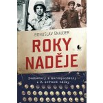 Roky naděje - Bohuslav Šnajder – Hledejceny.cz