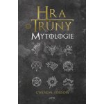 Hra o trůny Mytologie – Sleviste.cz