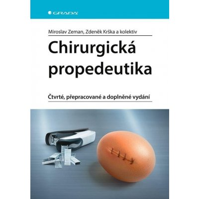 GRADA Publishing, a.s. Chirurgická propedeutika – Hledejceny.cz