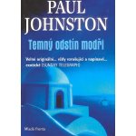 Temný odstín modři - Paul Johnston – Hledejceny.cz