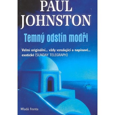 Temný odstín modři - Paul Johnston