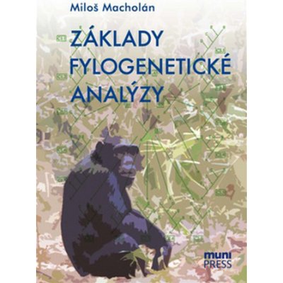 Základy fylogenetické analýzy - Macholán, Miloš