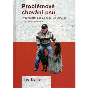 Problémové chování psů - Ivo Eichler