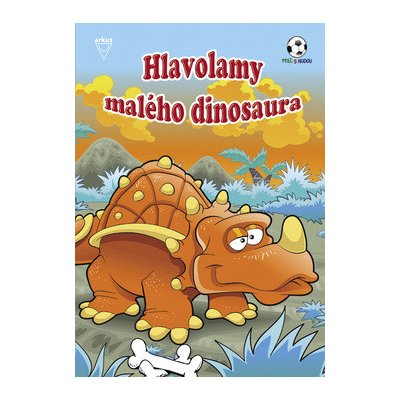Hlavolamy malého dinosaura - Andy Mečíř – Hledejceny.cz