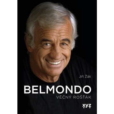 Belmondo: věčný rošťák - Jiří Žák, Vázaná – Hledejceny.cz